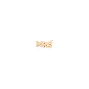 14k itty bitty MRS stud