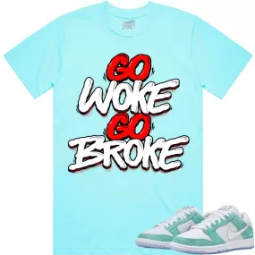 April Dunks Shirt to Match - RED GO WOKE GO BROKE