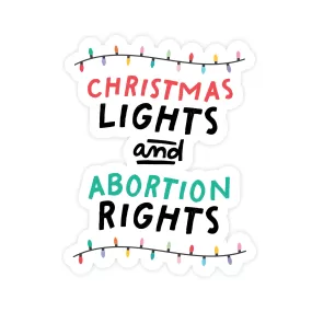 Christmas Rights and Abortion Rights | Sticker (SALE)