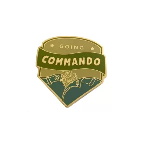 Going Commando Pin