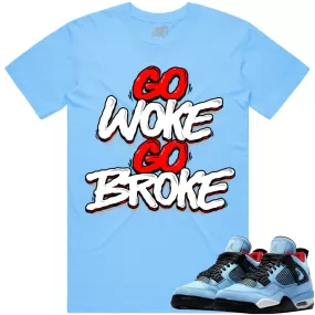 Jordan 4 Cactus Jack 4s Shirt to Match - RED GO WOKE GO BROKE