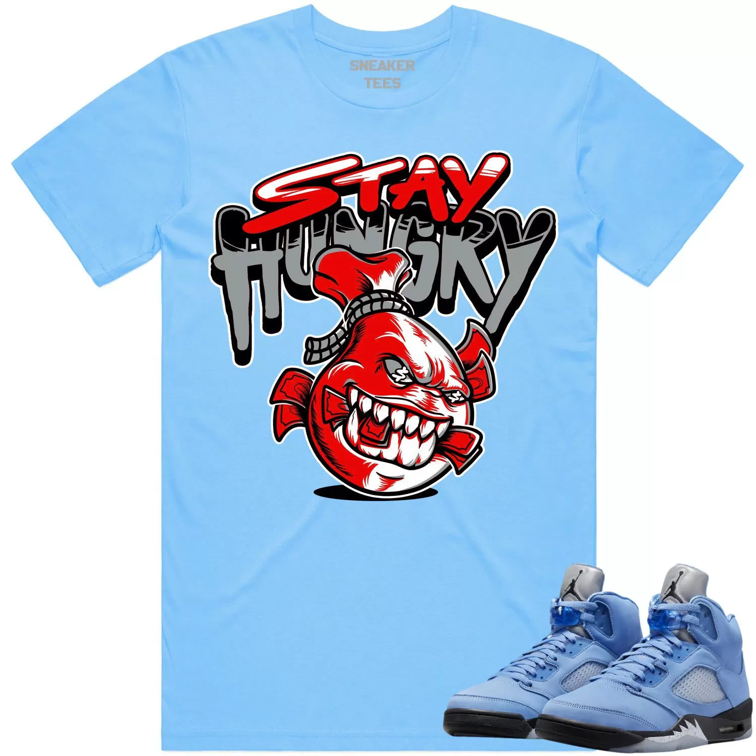 Jordan 5 University Blue 5s Shirt to Match - RED STAY HUNGRY